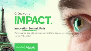 Performance des bâtiments: comment faire bouger les lignes? | Schneider Electric