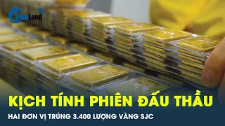 Kịch tính Phiên Đấu Thầu Vàng: Hai Đơn Vị Trúng 3.400 Lượng Vàng SJC | CafeLand