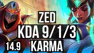 ZED vs KARMA (MID) | 9/1/3, 500+ games, Dominating | TR Grandmaster | 14.9