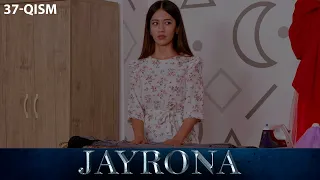 Jayrona (o'zbek serial) | Жайрона (узбек сериал) 37-qism