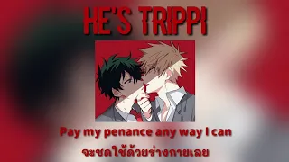 [Thai Sub] SAKIMA - He's Trippi