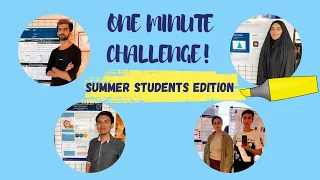 One Minute Challenge - 2023 Summer Students Edition