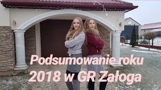 ☆Podsumowanie roku 2018☆ w GR Załoga☆