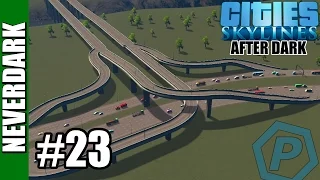 Cities: Skylines | After Dark | Foggy Hills | Neverdark | #23 | New Shopping area and err Roads