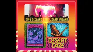 KING GIZZARD & The LIZARD WIZARD - DESERT DAZE 9-30-2022