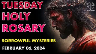 TUESDAY HOLY ROSARY: Praying the Sorrowful Mysteries (FEB 06) • VIRTUAL Catholic | HALF HEART