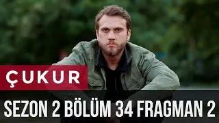 Çukur 2.Sezon 34.Bölüm 2.Fragman (Sezon Finali)