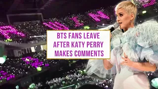 BTS fans leave after Katy Perry made comments