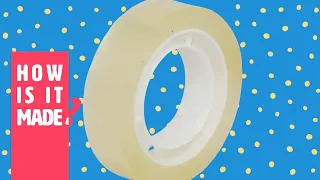 How is sticky tape made? (Sir Sidney McSprocket's How's It Made)