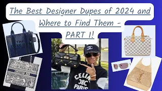 The Best Designer Handbag Dupes of 2024 and Where to Find Them!