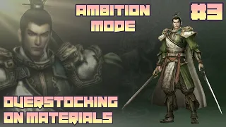 [Dynasty Warriors 8 XL CE] Ambition Mode | Overstocking On Materials | #3