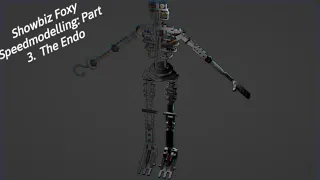 Showbiz Foxy Speed-modelling: Part 3, The Endo (Blender)