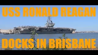 USS Ronald Reagan Docks In The Port Of Brisbane