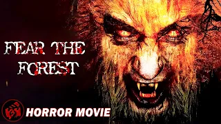 Horror Film | FEAR THE FOREST - FULL MOVIE | Anna Kendrick Bigfoot Monster Collection
