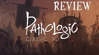 Pathologic Classic HD Review