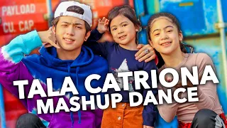 TALA x CATRIONA Mashup Siblings Dance | Ranz and Niana ft natalia