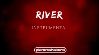 River - Planetshakers (Instrumental)