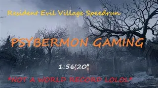 Resident Evil VIII: Village ANY% NG+ Glitchless Speedrun 1:56'20"