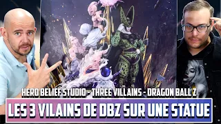 LES 3 VILAINS DE DBZ SUR UNE STATUE !  HERO BELIEF STUDIO - FREEZER, Buu , Cell - DRAGON BALL Z