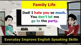 Everyday Improve English Speaking Skills  ( Family Life ) Practice English Conversation