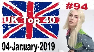 UK Top 40 Singles Chart 04 January 2019 № 94