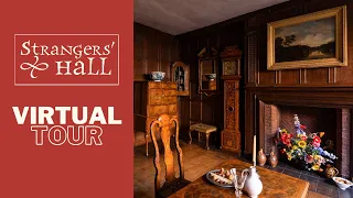 A Tour of Strangers' Hall, Norwich