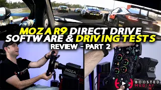 REVIEW PT.2 | Moza R9 Direct Drive & GS Formula Wheel - Software & Driving Tests