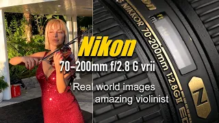 Nikon 70-200mm f2.8 G vrii real world violinist images & review | Great lens for D5 D6 Z7ii Z9 Z6ii