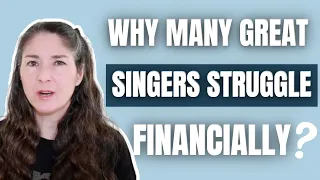 WHY MANY GREAT SINGERS STRUGGLE FINANCIALLY