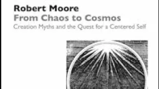 Dr. Robert Moore | From Chaos to Cosmos