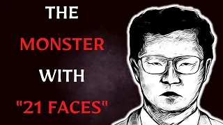 The Bizzare Case of "The Monster With 21 Faces" | Japan's Greatest Unsolved Mystery