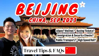 BEIJING, CHINA 2023: Travel Tips & FAQs (as Asians), Immigration, Alipay vs. WeChat, MUST-KNOW INFO!