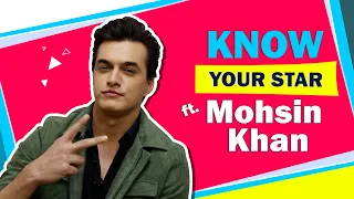 Know Your Stars Ft. Mohsin Khan | Fun Secrets Revealed | India Forums