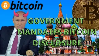 PUTIN WANTS ALL RUSSIAN OFFICIALS TO DISCLOSE THEIR BITCOIN HOLDINGS