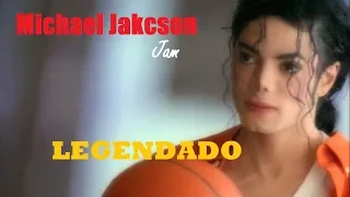 Michael Jackson - Jam (Legenda/Tradução)