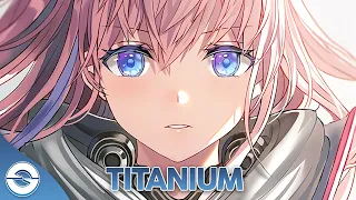 Nightcore - Titanium - (Lyrics)