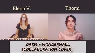 Oasis - Wonderwall cover with Thomi