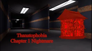 Thanatophobia - Chapter 1 Nightmare