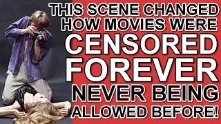 This scene CHANGED how MOVIES WERE CENSORED FOREVER,  never being shown on screen before!