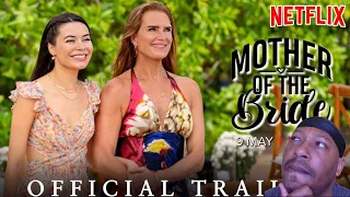 Mother of the Bride | Official Trailer | Reaction Video!