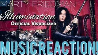 THIS IS TOO INCREDIBLE🎵🔥🎸Marty Friedman - Illumination Official Visualizer | Music Reaction🔥