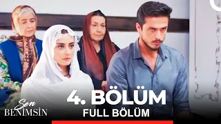 Sen Benimsin 4. Bölüm