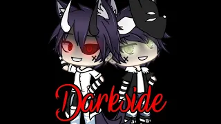 Darkside||Gacha Life||•Maple•LeafX•||Flash Warning||Read Description