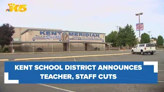 Kent School District announces impending teacher, staff cuts due to enrollment decline