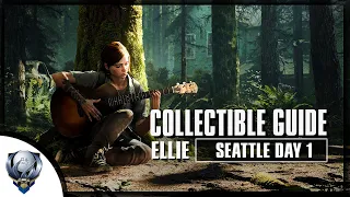 The Last of Us 2 - All Collectibles in Seattle Day 1 (Ellie) Artifacts, Cards, Safes, Journals..