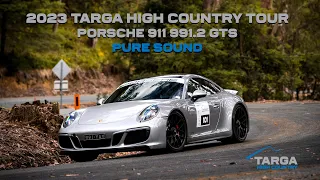 TARGA High Country Tour 2023 - Porsche 911 991.2 GTS, Pure Sound