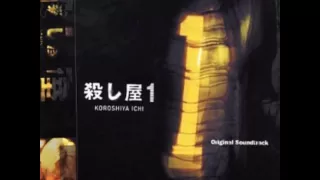 Karera Musication - Koroshiya Ichi (Ichi the Killer) OST [Full Album]