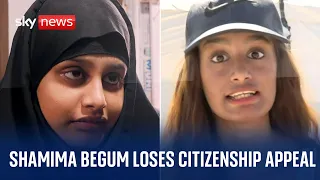 Shamima Begum loses UK citizenship appeal - but lawyers say they 'will not stop fighting'