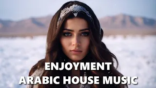 Enjoyment Arabic House Music 🎵 Arabic Songs 🎵 Egyptian Music Vol.85