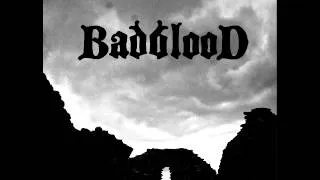 Badblood- No Friends, Just Enemies